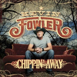 Fowler ,Kevin - Chippin' Away